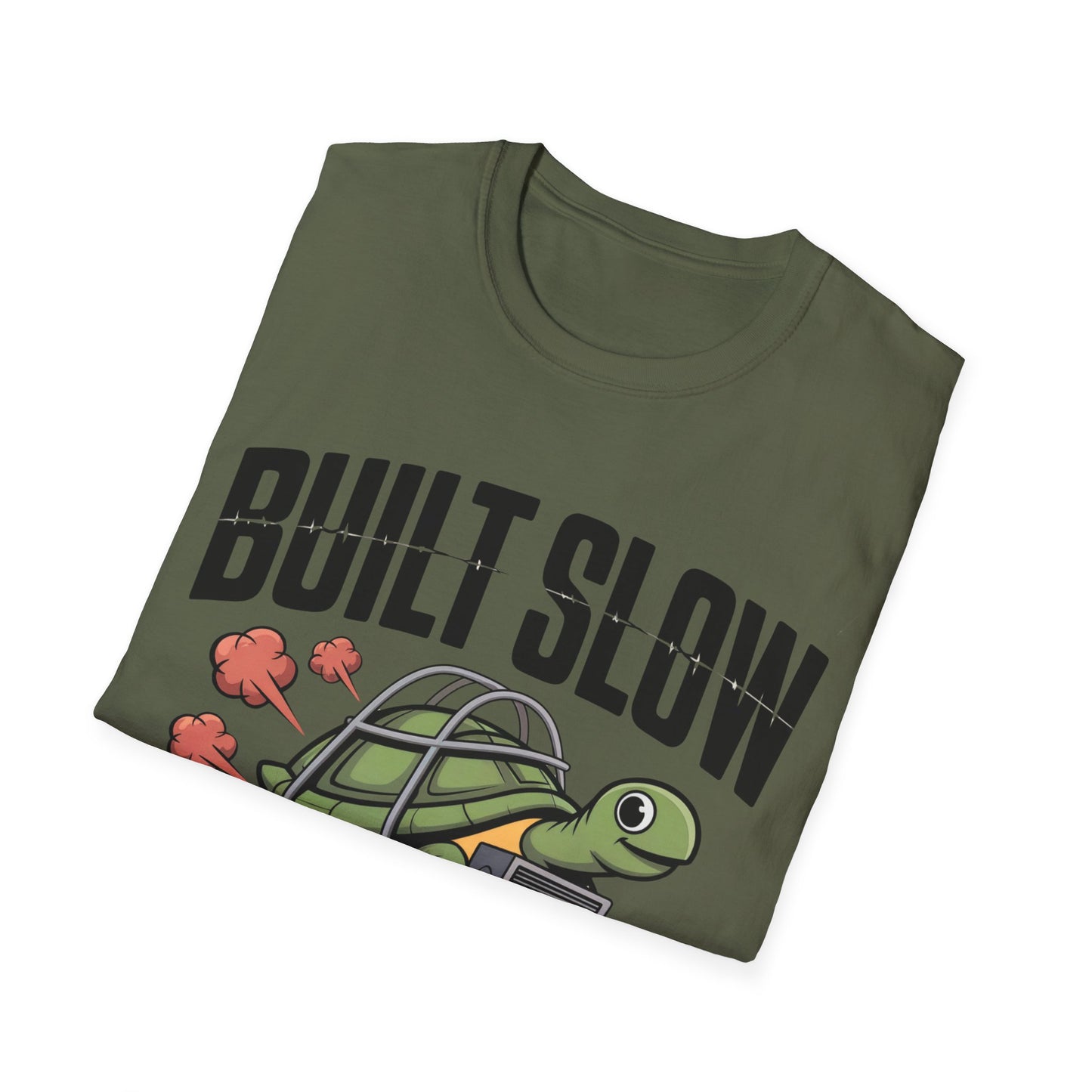 Built slow breaks fast T-shirt