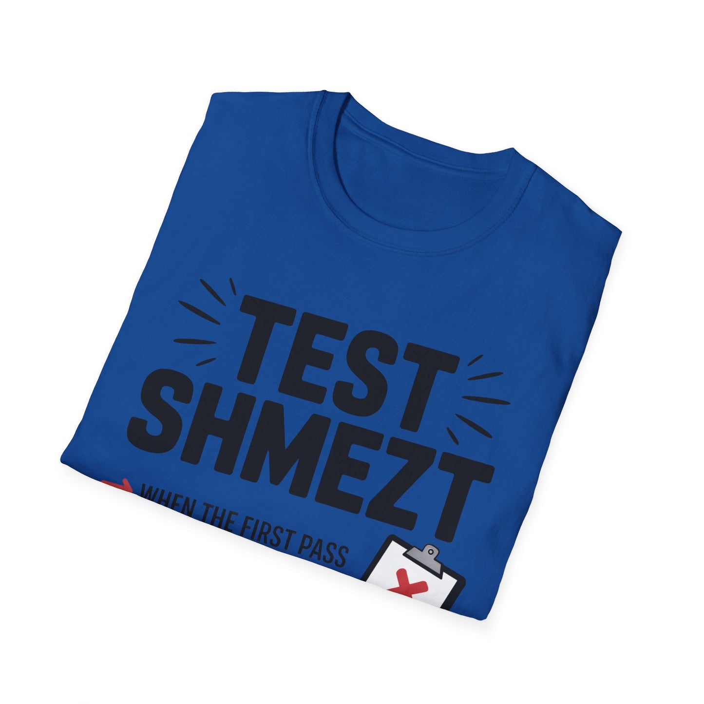 Test shmezt T-shirt
