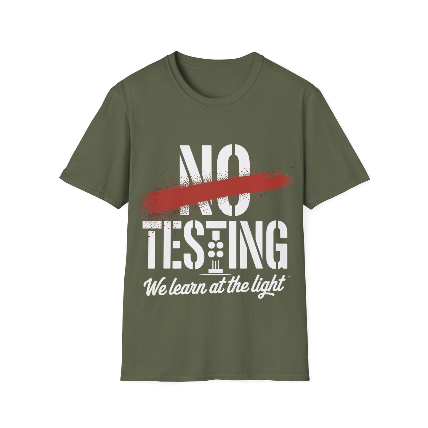 No testing T-shirt