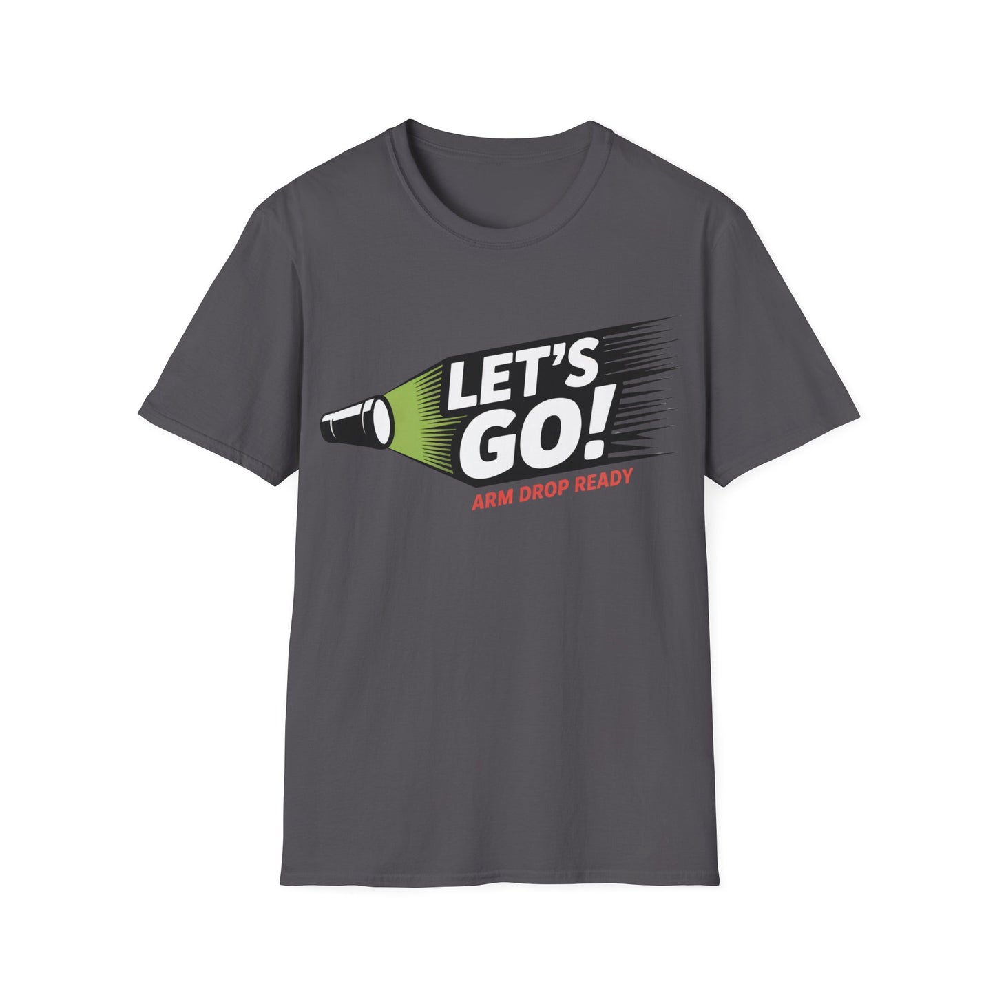 Let's go!  T-shirt