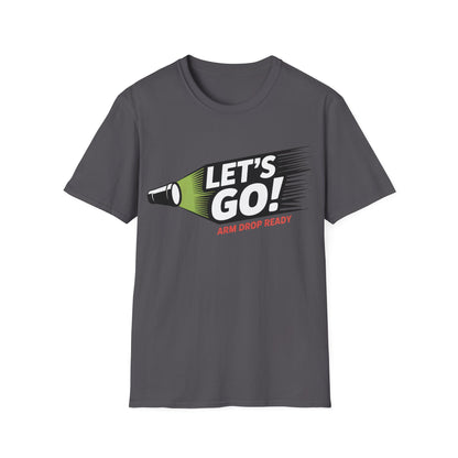 Let's go!  T-shirt