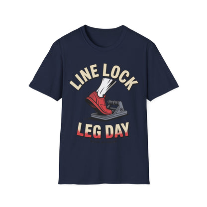 Line lock leg day  T-shirt