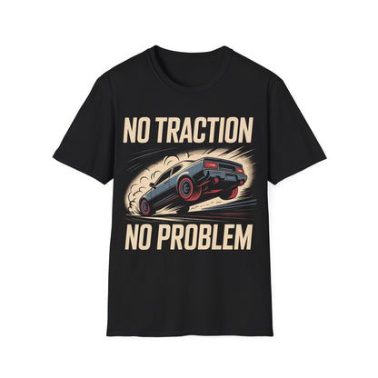 No traction no problem t-shirt