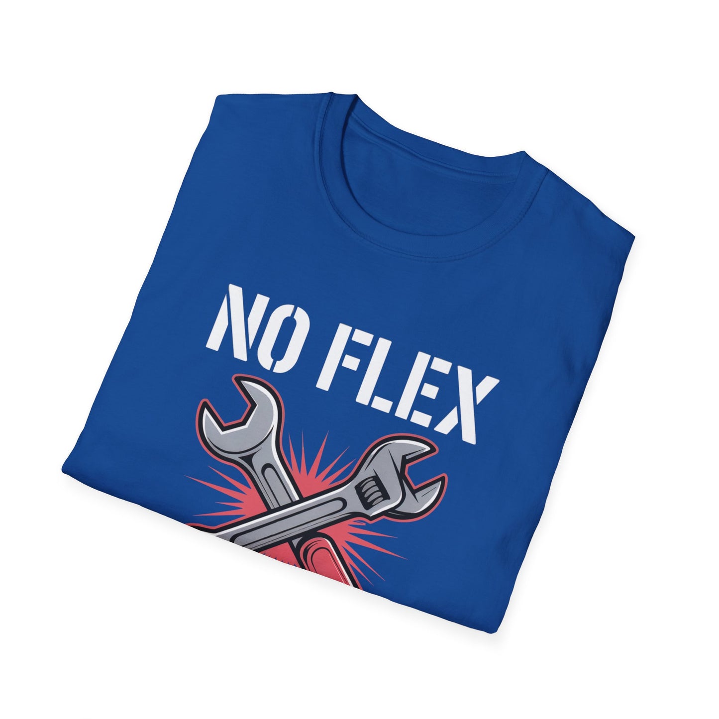 No flex just wrench T-shirt