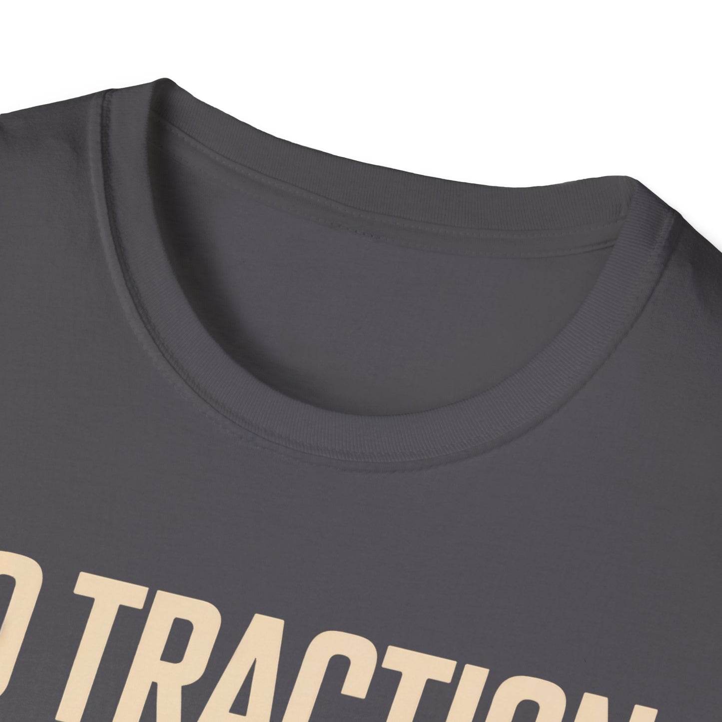 no traction no problem