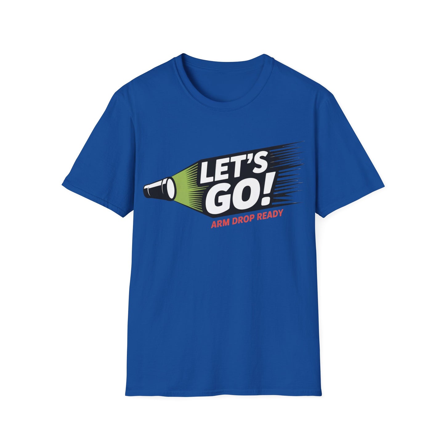 Let's go!  T-shirt