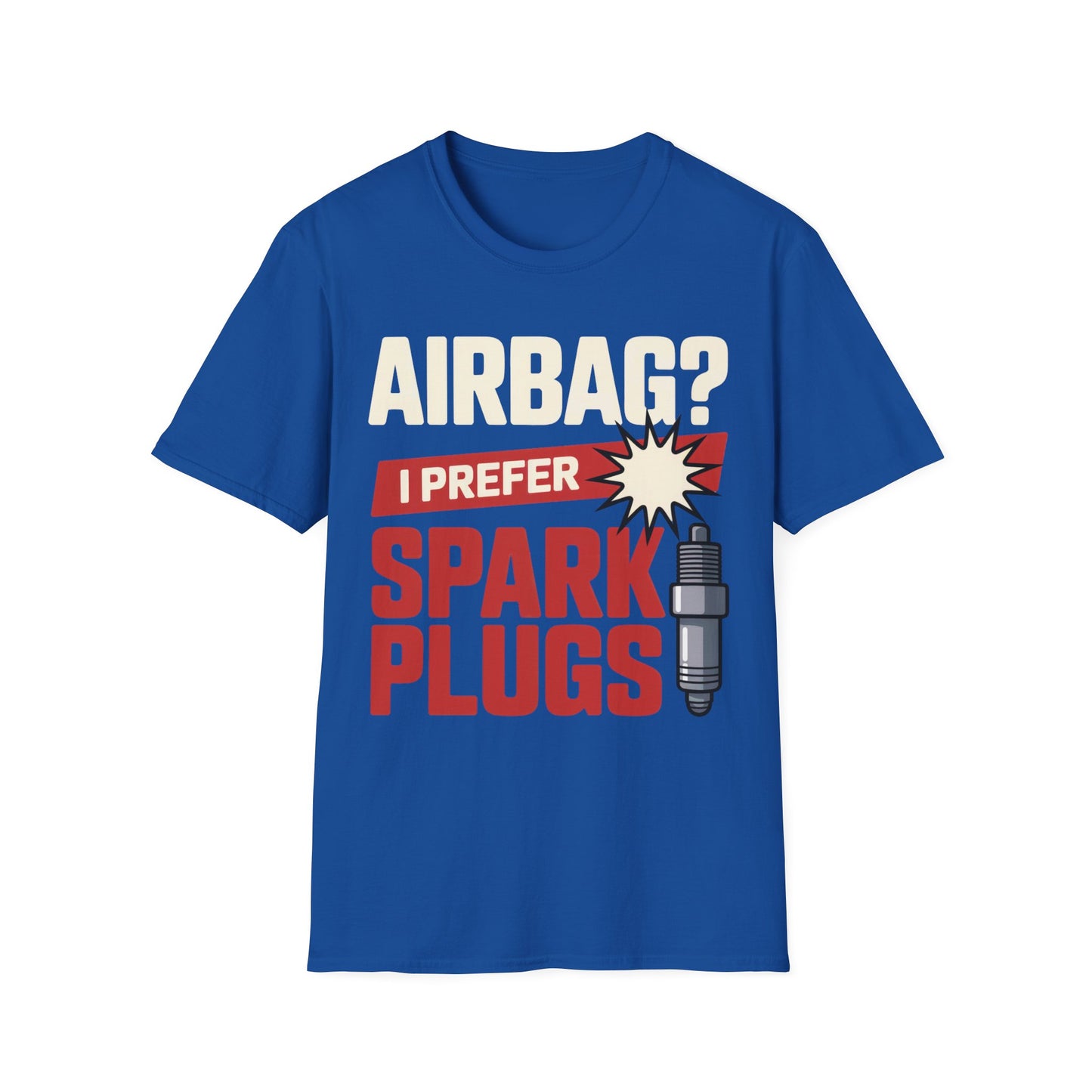 Airbag i prefer spark plugs