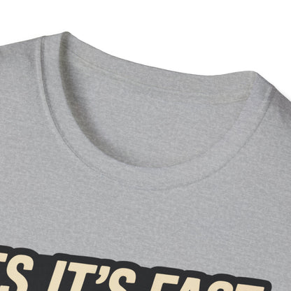 Yes it's fast no you cant drive it T-shirt