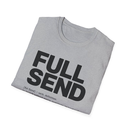 Full send T-shirt