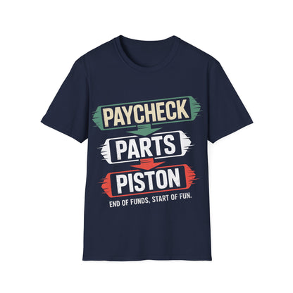 Paycheck parts piston  T-shirt