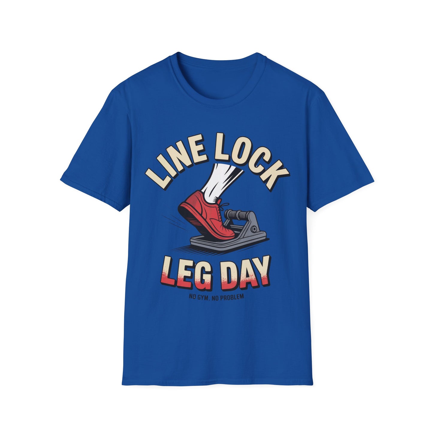 Line lock leg day  T-shirt