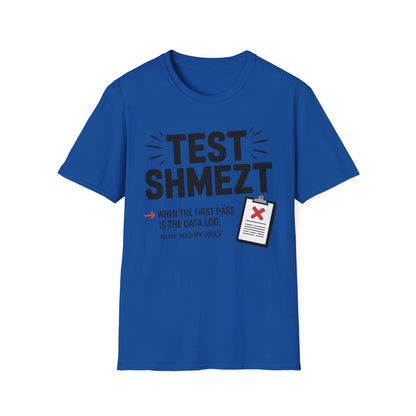 Test shmezt T-shirt