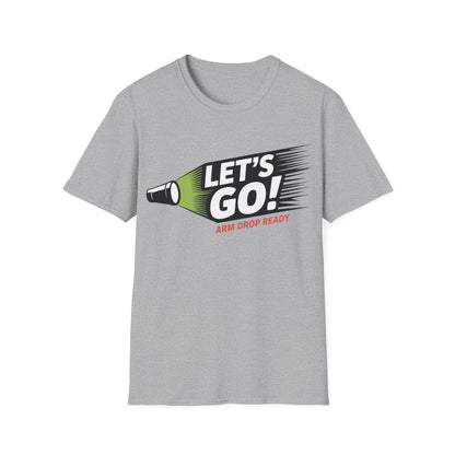 Let's go!  T-shirt