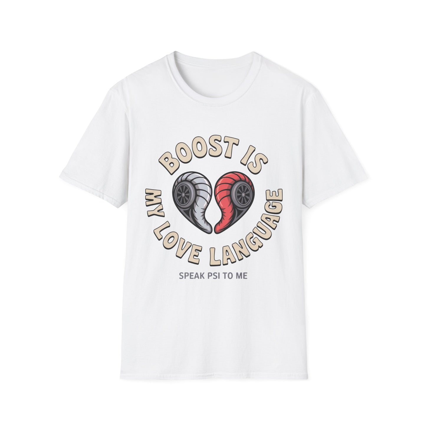 Boost Is My love lang T-shirt