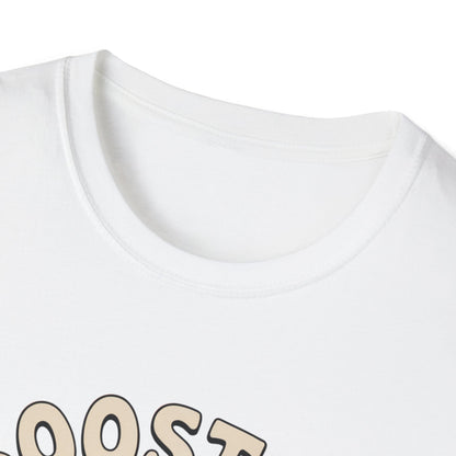 Boost Is My love lang T-shirt