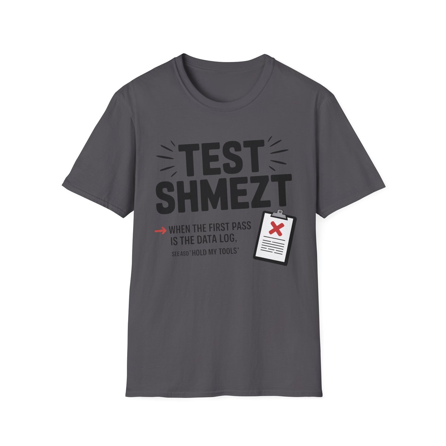 Test shmezt T-shirt