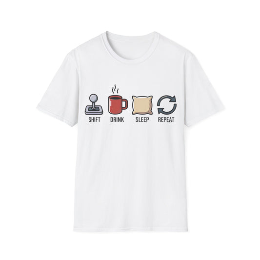 Shift drink sleep repeat T-shirt