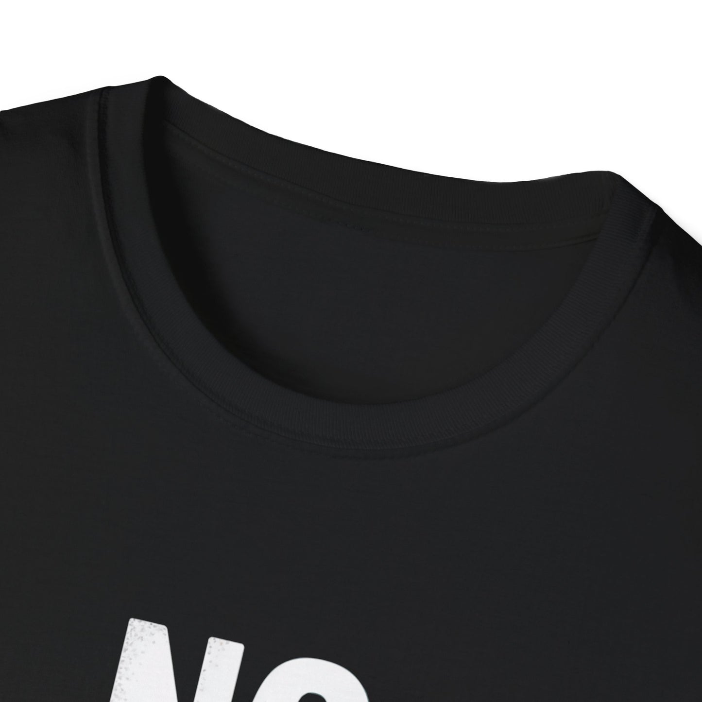 No testing  T-shirt