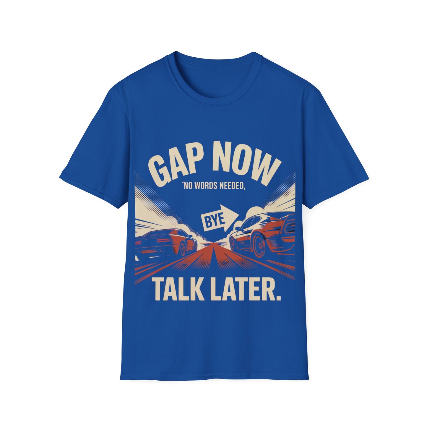 Gap now talk later T-shirt