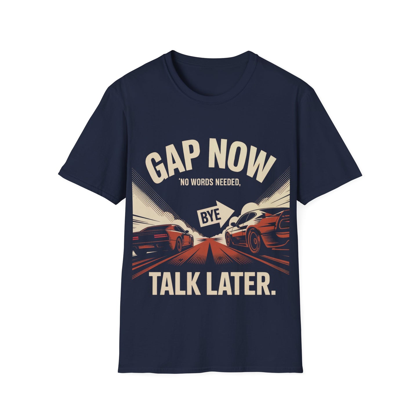 Gap now talk later T-shirt