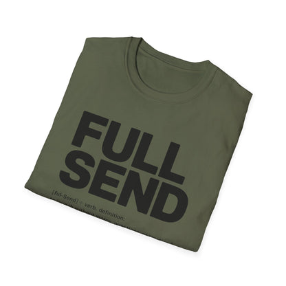 Full send T-shirt