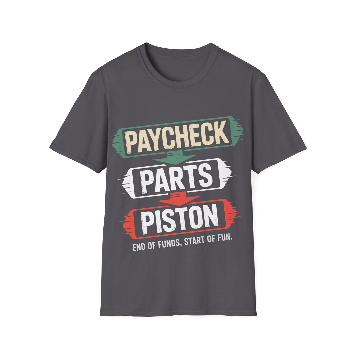 Paycheck parts piston  T-shirt