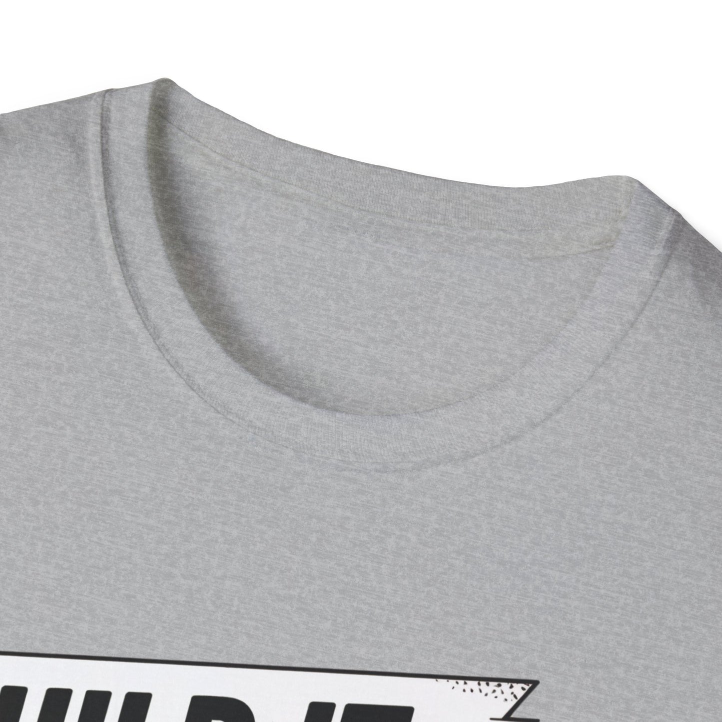 Build it yeet it splode it repeatClutch pedal anti theft  T-shirt