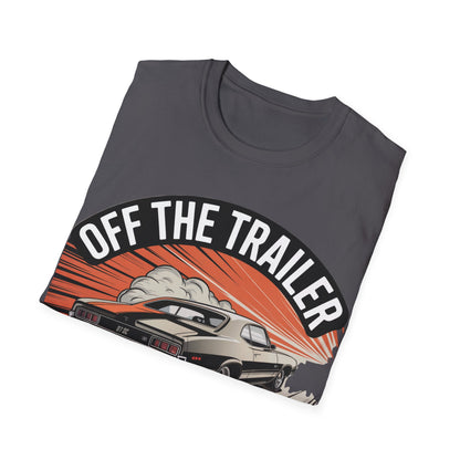 Off the trailer2  T-shirt