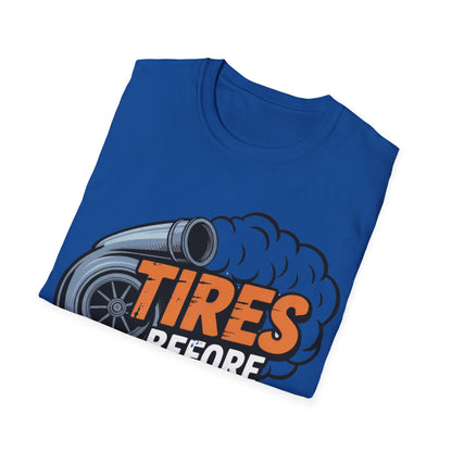 Tires before donuts T-shirt