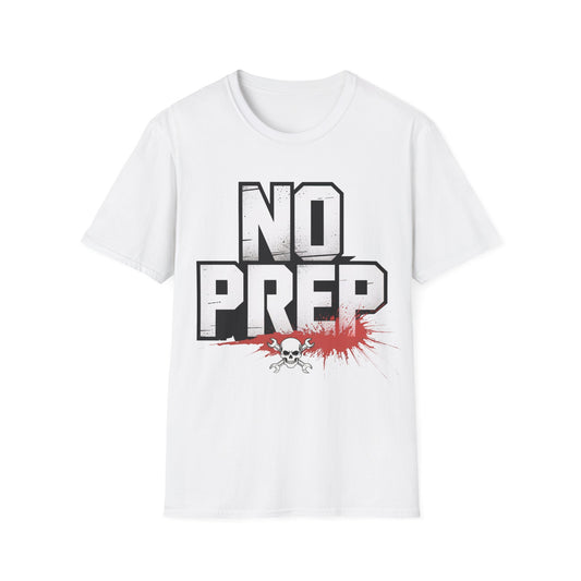 No prep  T-shirt
