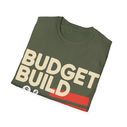 Budget build cheap thrills T-shirt