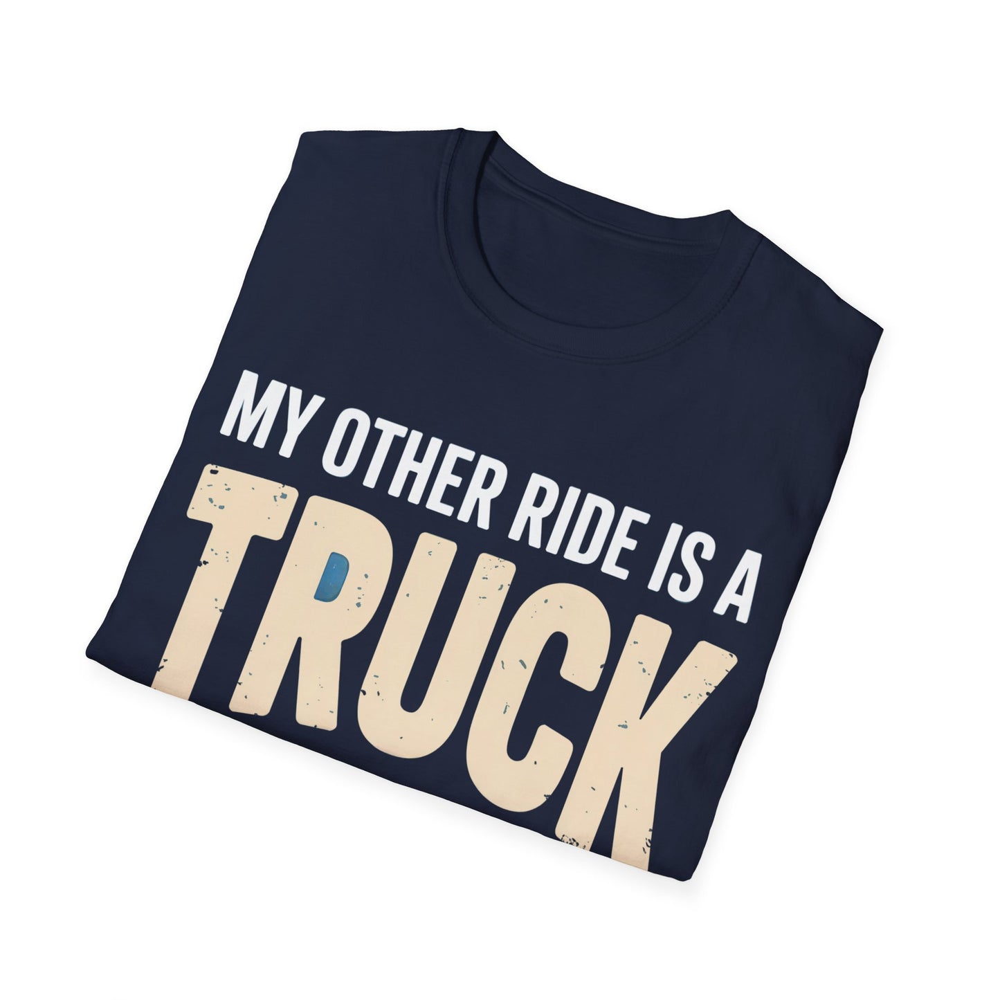 My other ride is truck T-shirt