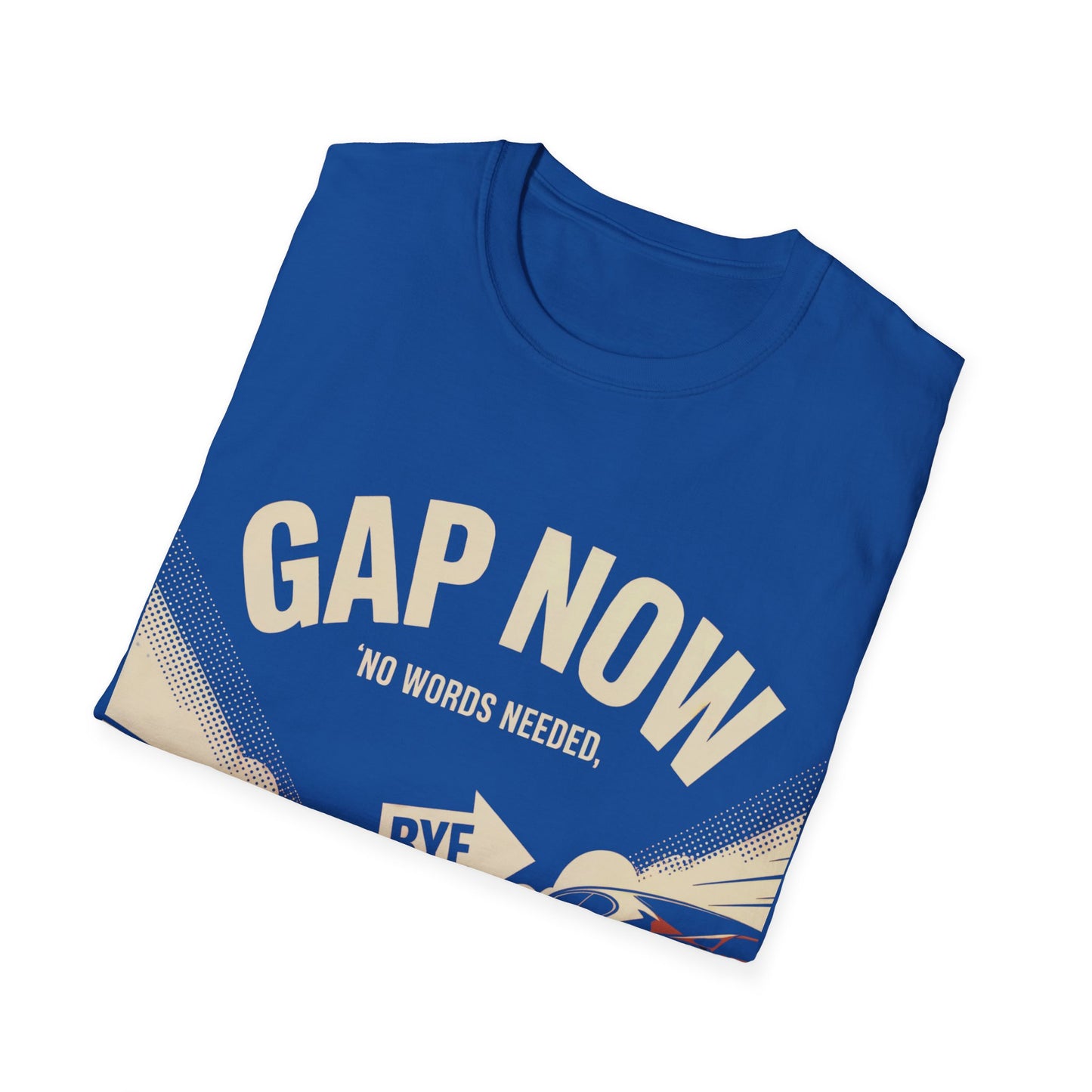 Gap now talk later T-shirt