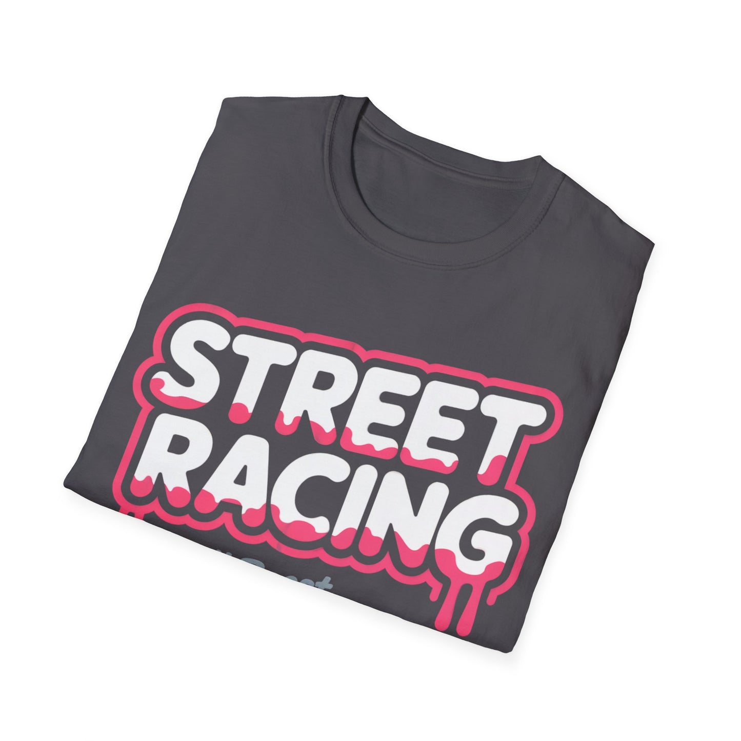 Street racing full send T-shirt