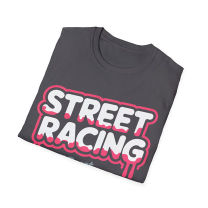 Street racing full send T-shirt