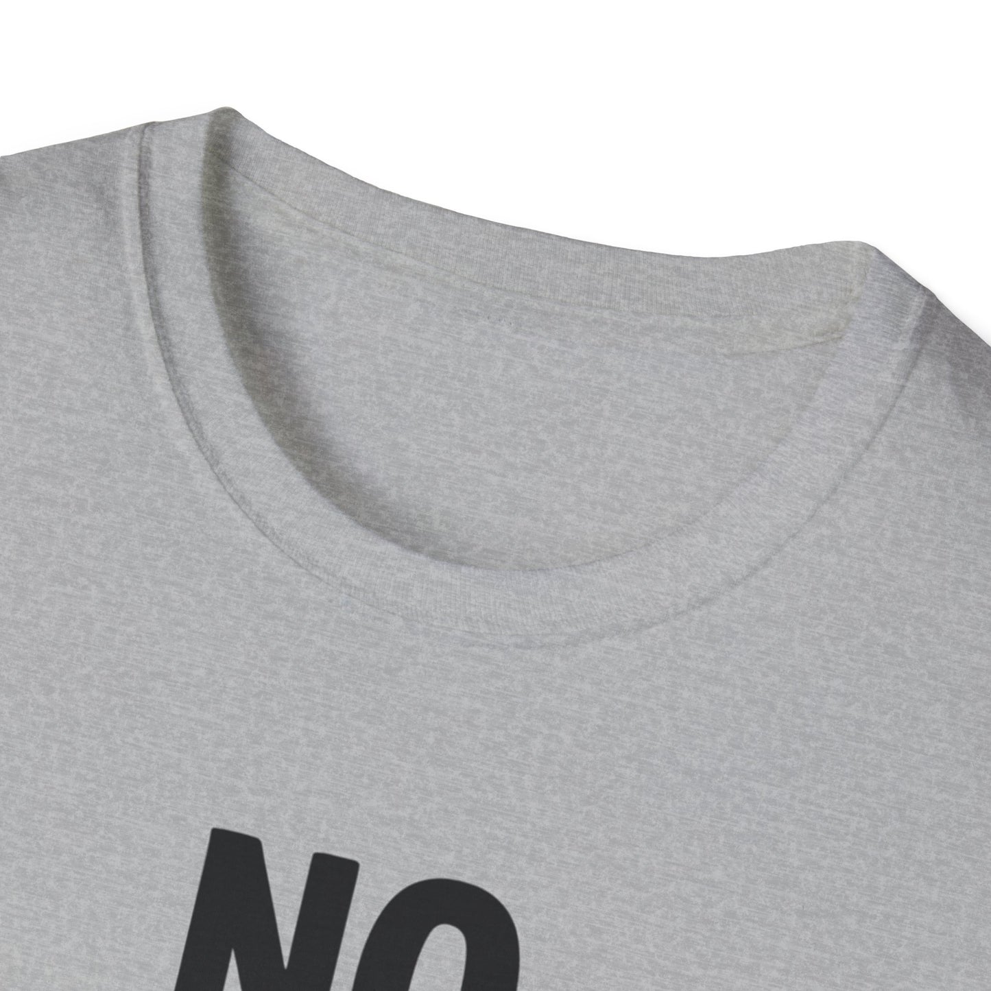 No testing 2  T-shirt