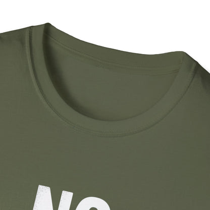 No testing  T-shirt