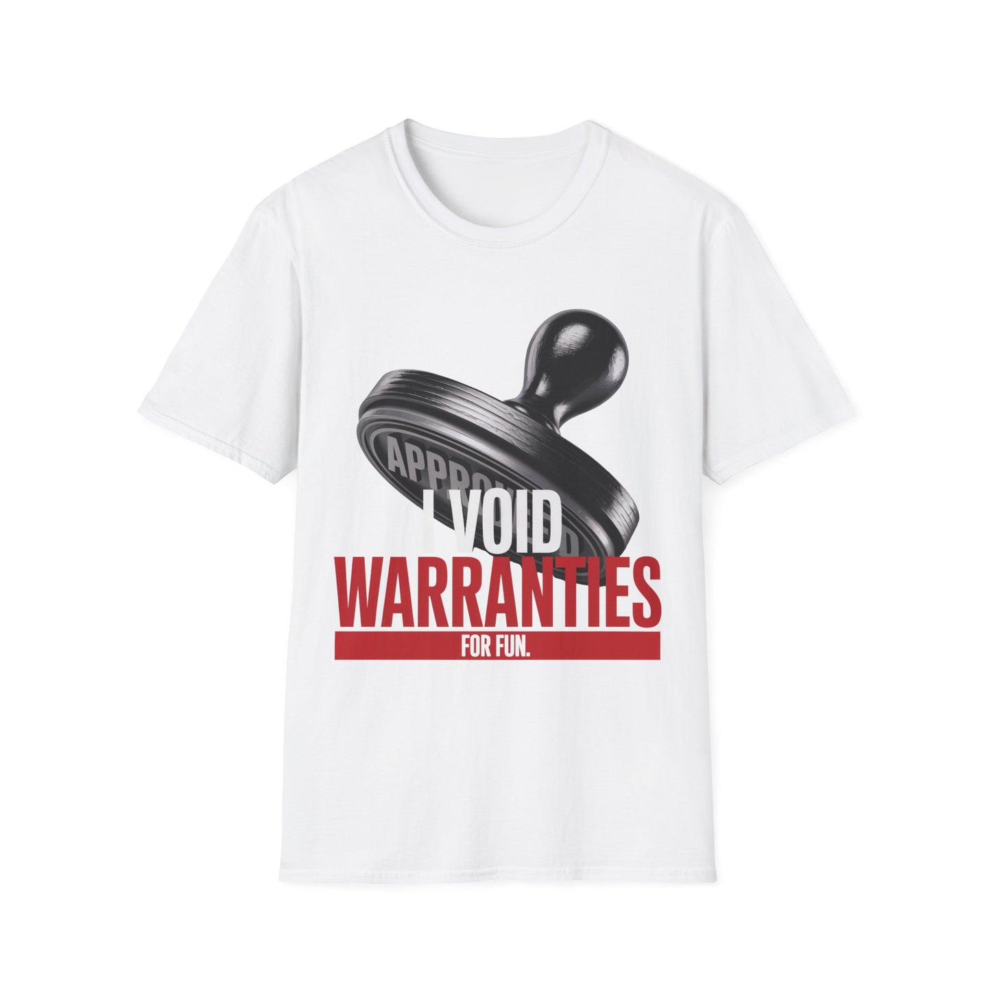 I void warranties for fun2 T-shirt
