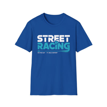 Street racing2  T-shirt