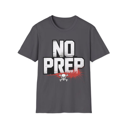No prep  T-shirt