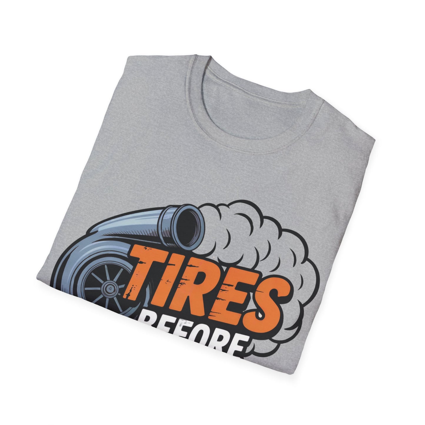 Tires before donuts T-shirt