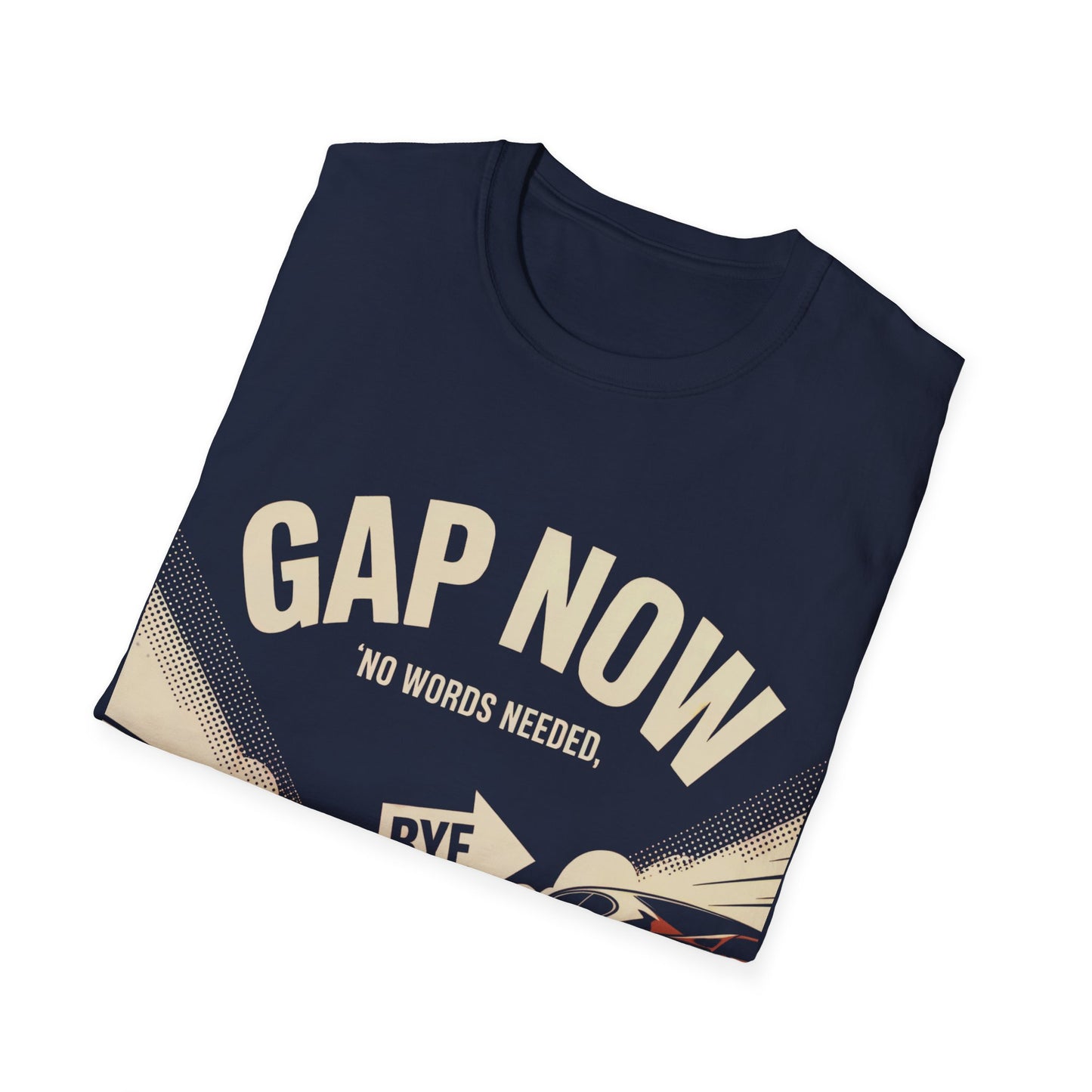 Gap now talk later T-shirt