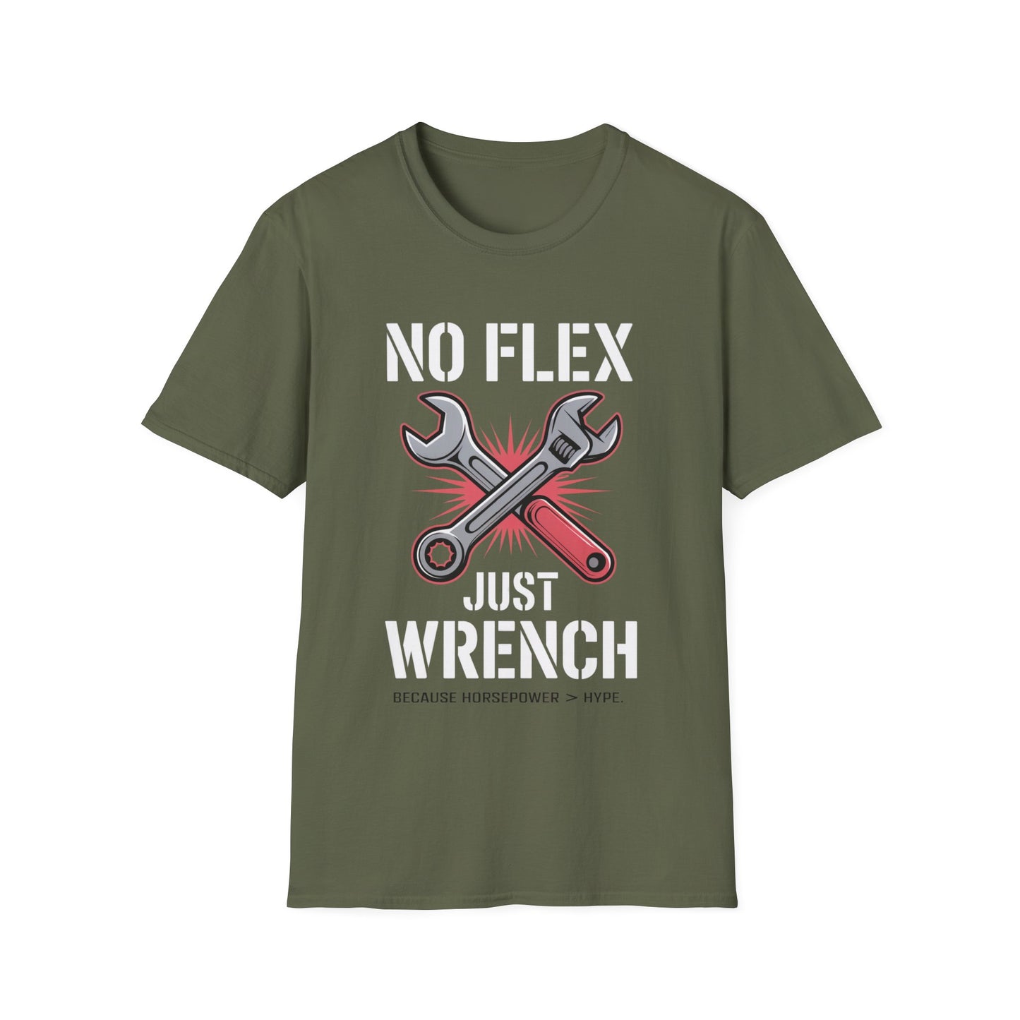 No flex just wrench T-shirt