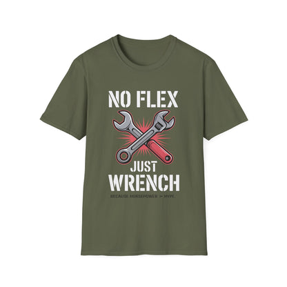 No flex just wrench T-shirt