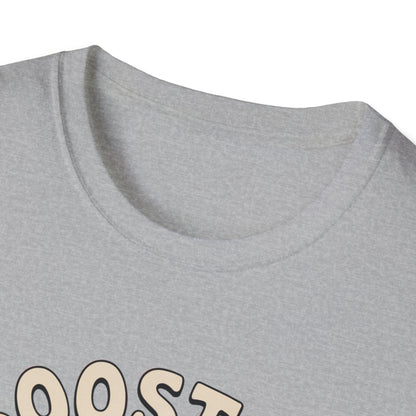 Boost Is My love lang T-shirt
