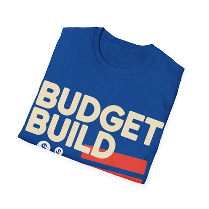Budget build cheap thrills T-shirt