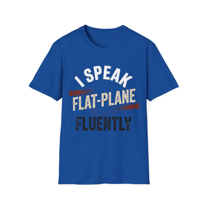 I speak flat-plane T-shirt