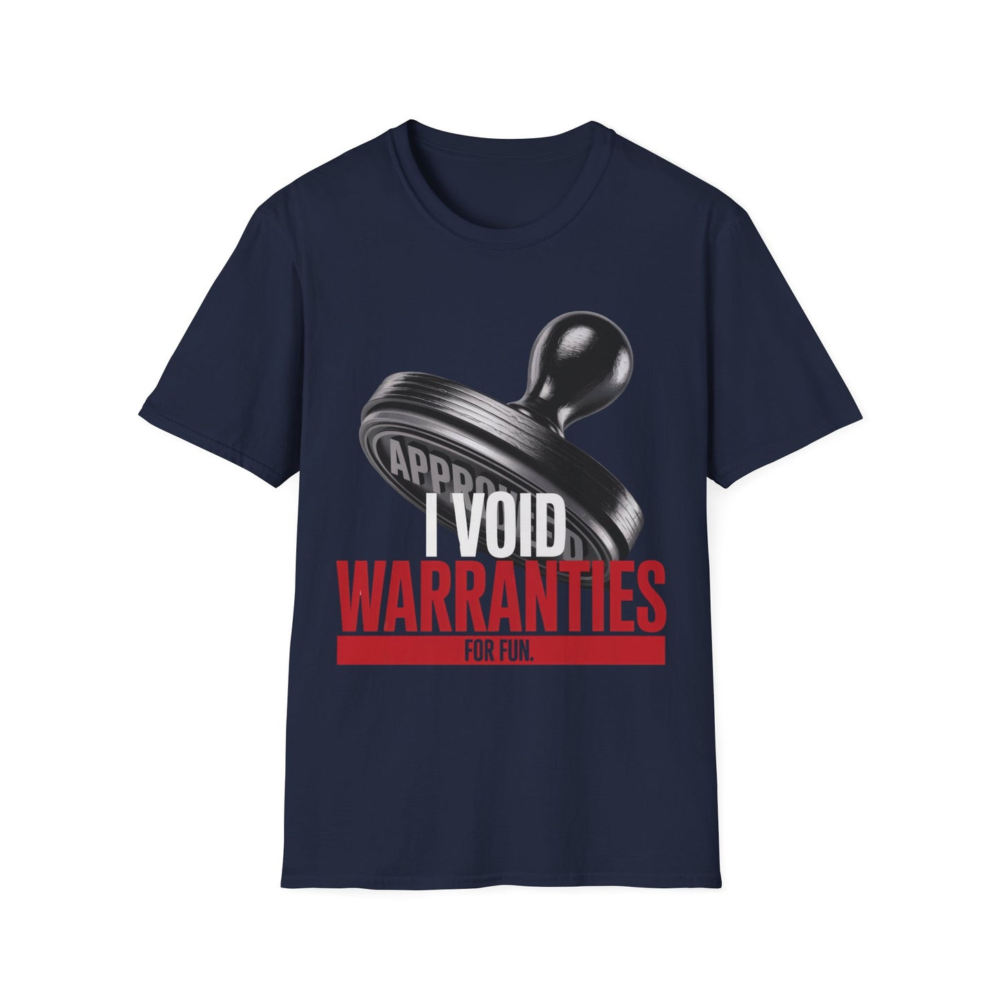 I void warranties for fun2 T-shirt