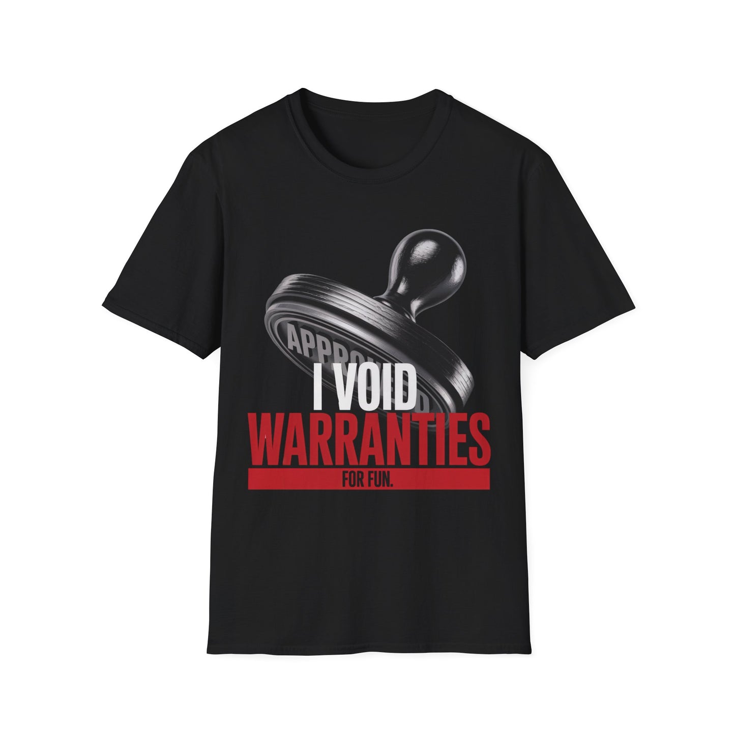 I void warranties for fun2 T-shirt