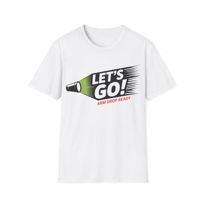 Let's go!  T-shirt